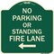 Signmission No Parking or Standing Fire Lane W/ Left Arrow Heavy-Gauge Aluminum Sign, 18" x 18", G-1818-23683 A-DES-G-1818-23683 - alternate 1